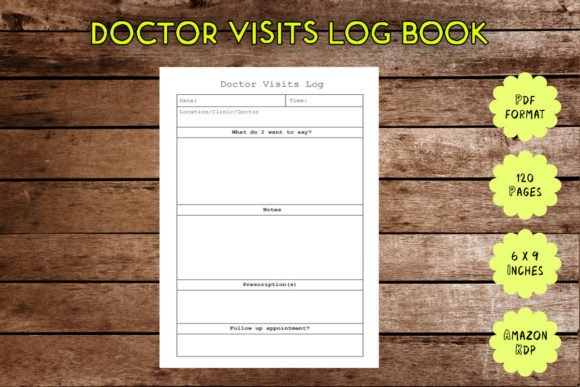 Doctor Visits Log Book for Amazon KDP: A Practical Tool for Tracking Medical History